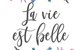 La vie est belle